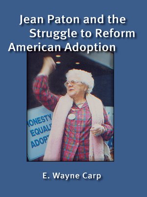 cover image of Jean Paton and the Struggle to Reform American Adoption